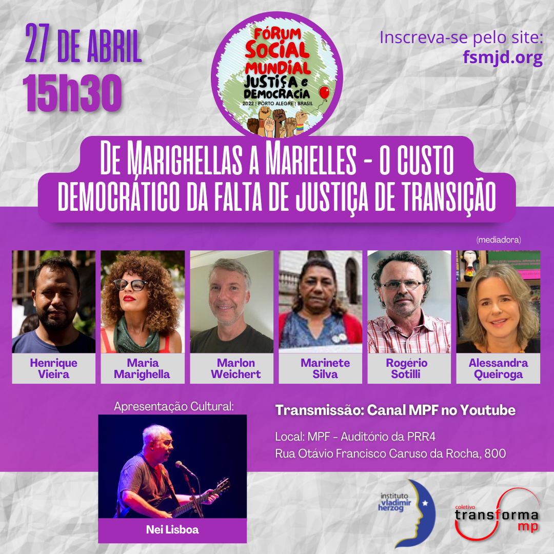 De Marighellas a Marielles - o custo democrático da falta de justiça de transição