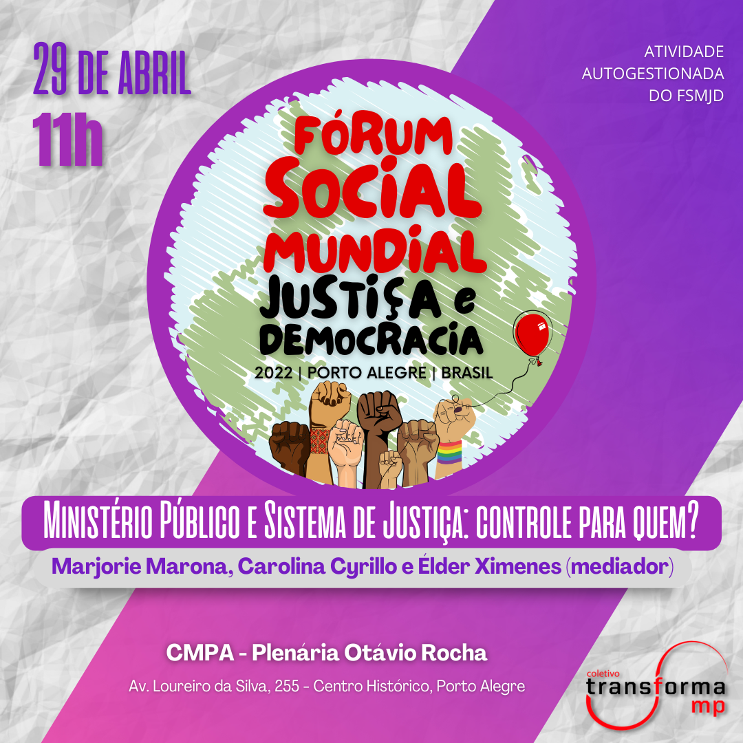 Ministério Público e Sistema de Justiça: controle para quem?