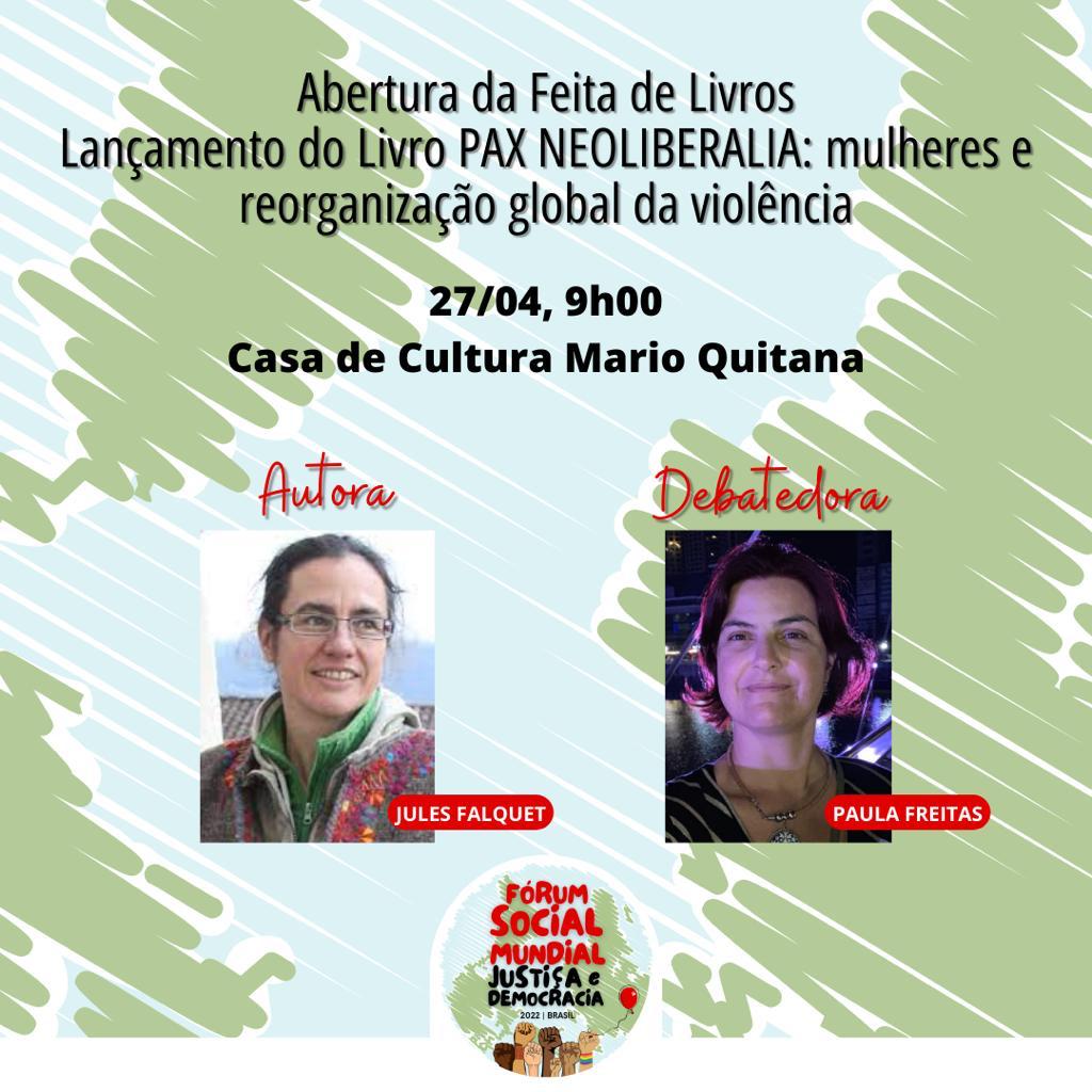Lançamento do livro “Pax Neoliberalia”, de Jules Falquet